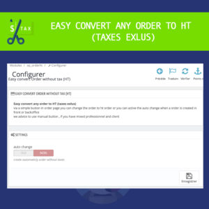 Module Easy convert Order without tax (HT)